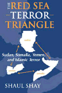 The Red Sea Terror Triangle: Sudan, Somalia, Yemen, and Islamic Terror