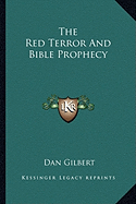 The Red Terror And Bible Prophecy