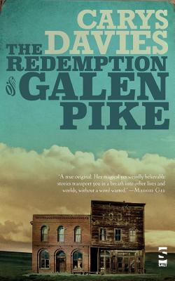 The Redemption of Galen Pike: and Other Stories - Davies, Carys