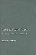 The Rediscovered Self: Indigenous Identity and Cultural Justice Volume 57