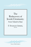 The Rediscovery of Jewish Christianity: From Toland to Baur