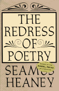 The Redress of Poetry - Heaney, Seamus