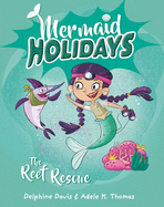 The Reef Rescue: Volume 4
