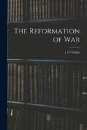 The Reformation of War