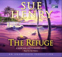 The Refuge: A Maxie and Stretch Mystery Series