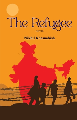 The Refugee - Khasnabish, Nikhil