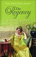 The Regency Lords & Ladies Collection: Lady Sarah's Son / Wedding Night Revenge - Wilson, Gayle, and Brendan, Mary