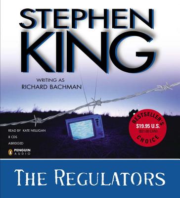 The Regulators - King, Stephen, and Nelligan, Kate (Read by)