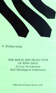The Reign and Rejection of Kins Saul: A Case for Literary and Theological Coherence