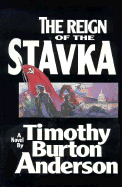 The Reign of the Stavka