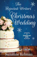 The Rejected Writers' Christmas Wedding