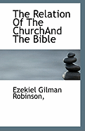 The Relation of the Churchand the Bible