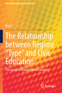 The Relationship between Regime "Type" and Civic Education: The Cases of Three Chinese Societies