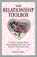 The Relationship Toolbox: Tools for Love, Healng and Personal Empowerment