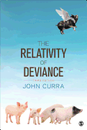The Relativity of Deviance