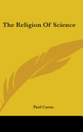 The Religion Of Science