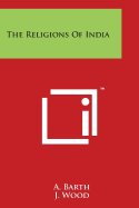 The Religions Of India