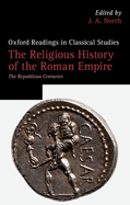 The Religious History of the Roman Empire: The Republican Centuries