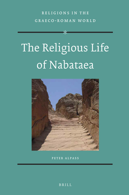 The Religious Life of Nabataea - Alpass, Peter