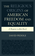 The Religious Origins of American Freedom and Equality: A Response to John Rawls