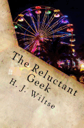 The Reluctant Geek: A Fable