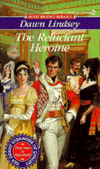 The Reluctant Heroine