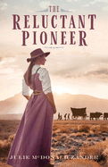 The Reluctant Pioneer