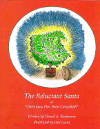 The Reluctant Santa: Christmas Has Been Cancelled