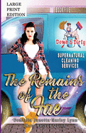 The Remains of the Fae: A Paranormal Mystery with a Slow Burn Romance Large Print Version