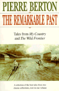 The Remarkable Past - Berton, Pierre