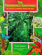The Remarkable Rainforest: An Active-Learning Book for Kids