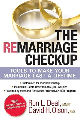 The Remarriage Checkup: Tools to Help Your Marriage Last a Lifetime - Deal, Ron L, and Olson, David H, Professor