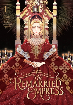 The Remarried Empress, Vol. 1 - Alphatart, and Sumpul, and Herelee (Adapted by)