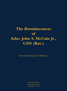 The Reminiscences of Adm. John S. McCain Jr., USN (Ret.): 1911-1981