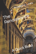 The Renaissance: A Quick Read