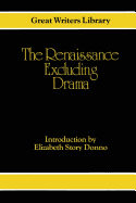 The Renaissance: Excluding Drama