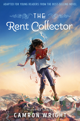 The Rent Collector: Adapted for Young Readers from the Best-Selling Novel - Wright, Camron