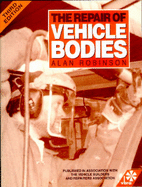 The Repair of Vehicle Bodies - Robinson, Alan J a