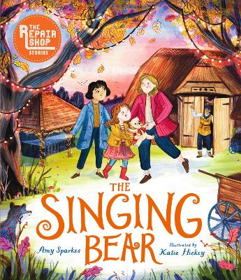 The Repair Shop Stories: The Singing Bear - Sparkes, Amy