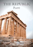 The Republic: a Socratic dialogue, written by Plato around 375 BC, concerning justice, the order and character of the just city-state, and the just man