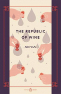 The Republic of Wine: China Library