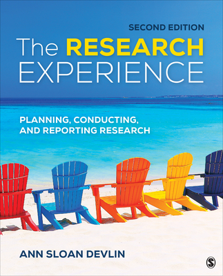 The Research Experience: Planning, Conducting, and Reporting Research - Devlin, Ann Sloan