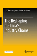 The Reshaping of China's Industry Chains