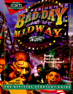 The Resident's Bad Day on the Midway: The Official Strategy Guide - Sengstack, Jeff