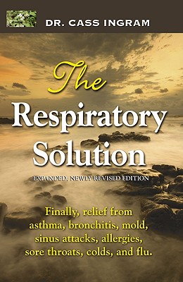 The Respiratory Solution - Ingram, Cass, Dr.