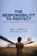 The Responsibility to Protect: From Promise to Practice