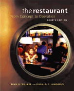 The Restaurant: From Concept to Operation - Walker, John R, and Lundberg, Donald E