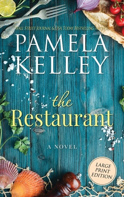 The Restaurant: Large Print Edition - Kelley, Pamela M