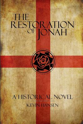 The Restoration of Jonah - Hansen, Kevin