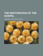 The Restoration of the Gospel